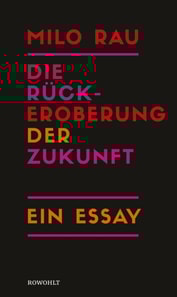 Die Rückeroberung der Zukunft