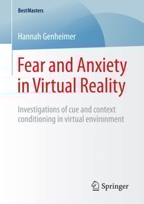 Fear and Anxiety in Virtual Reality