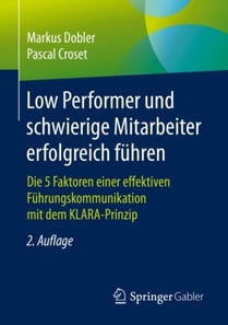 Low Performer und schwierige Mitarbeiter erfolgreich führen