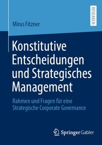 Konstitutive Entscheidungen und Strategisches Management