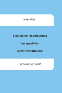 Eine kleine Modifizierung der speziellen Relativitätstheorie
