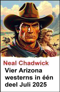 Vier Arizona westerns in één deel Juli 2025