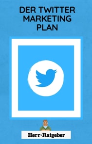 Der Twitter Marketing Plan