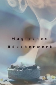 Magisches Räuchwerk