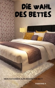 Die Wahl des Bettes