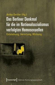 Das Berliner Denkmal für die im Nationalsozialismus verfolgten Homosexuellen