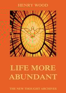 Life More Abundant