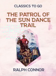 Patrol of the Sun Dance Trail
