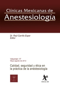 Calidad, seguridad y ética en la práctica de la anestesiología CMA Vol. 17