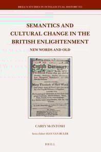Semantics and Cultural Change in the British Enlightenment: New Words and Old