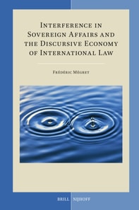 Interference in Sovereign Affairs and the Discursive Economy of International Law