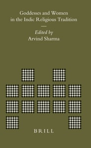 Goddesses and Women in the Indic Religious Tradition
