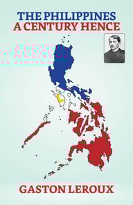 Philippines a Century Hence