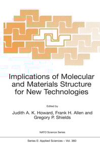 Implications of Molecular and Materials Structure for New Technologies