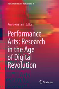 Performance Arts: Research in the Age of Digital Revolution