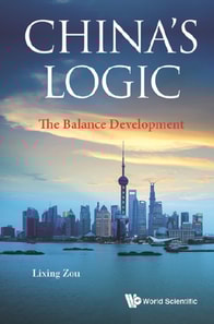 China's Logic: The Balance Development