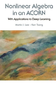 Nonlinear Algebra In An Acorn: With Applications To Deep Learning