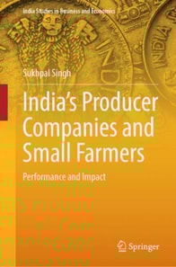 India's Producer Companies and Small Farmers