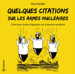 Quelques citations sur les armes nucleaires