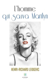 L'homme qui sauva Marilyn