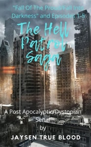 Hell Patrol: Fall Of The Proud/Darkness Falls And Episodes 1-5