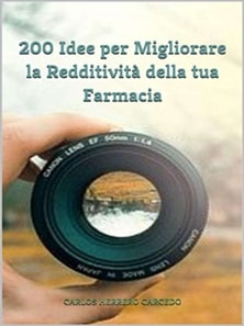 200 Idee Per Migliorare La Redditivita Della Tua Farmacia