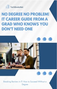 No Degree No Problem! IT Career Guide from a Grad Who Knows You Don't Need One
