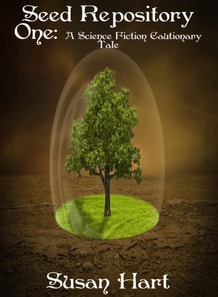 Seed Repository One: A Science Fiction Cautionary Tale