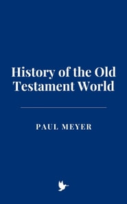 History of the Old Testament World