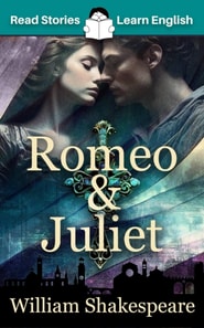 Romeo and Juliet: CEFR level A1+ (ELT Graded Reader)