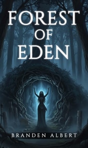 FOREST OF EDEN