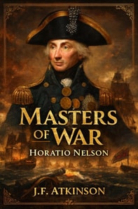 Masters of War: Horatio Nelson