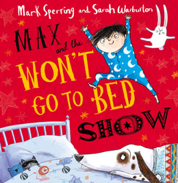 Max and the Won't Go to Bed Show