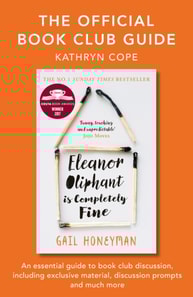 Official Book Club Guide: Eleanor Oliphant is Completely Fine