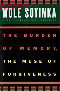 Burden of Memory, the Muse of Forgiveness