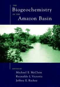 Biogeochemistry of the Amazon Basin