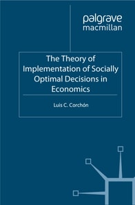 Theory of Implementation of Socially Optimal Decisions in Economics
