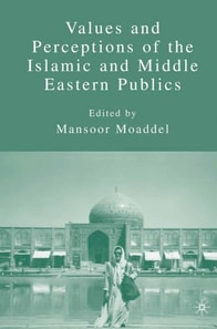 Values and Perceptions of the Islamic and Middle Eastern Publics