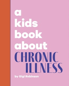 Kids Book About Chronic Illness