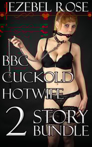 BBC Cuckold Hotwife 2 Story Bundle