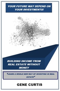 Building Income in Real Estate WIthout Money