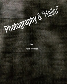 Photography & &quote;Haiku&quote;