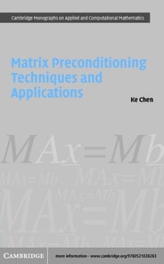Matrix Preconditioning Techniques and Applications