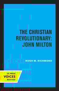 Christian Revolutionary: John Milton