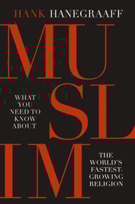 Muslim: What You Need to Know About the World's Fastest Growing Religion