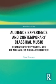 Audience Experience and Contemporary Classical Music