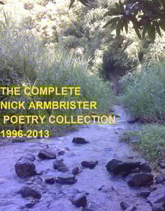 Complete Nick Armbrister Poetry Collection 1996 - 2013