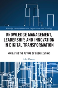 Knowledge Management, Leadership, and Innovation in Digital Transformation