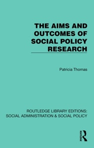Aims and Outcomes of Social Policy Research