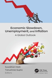 Economic Slowdown, Unemployment, and Inflation